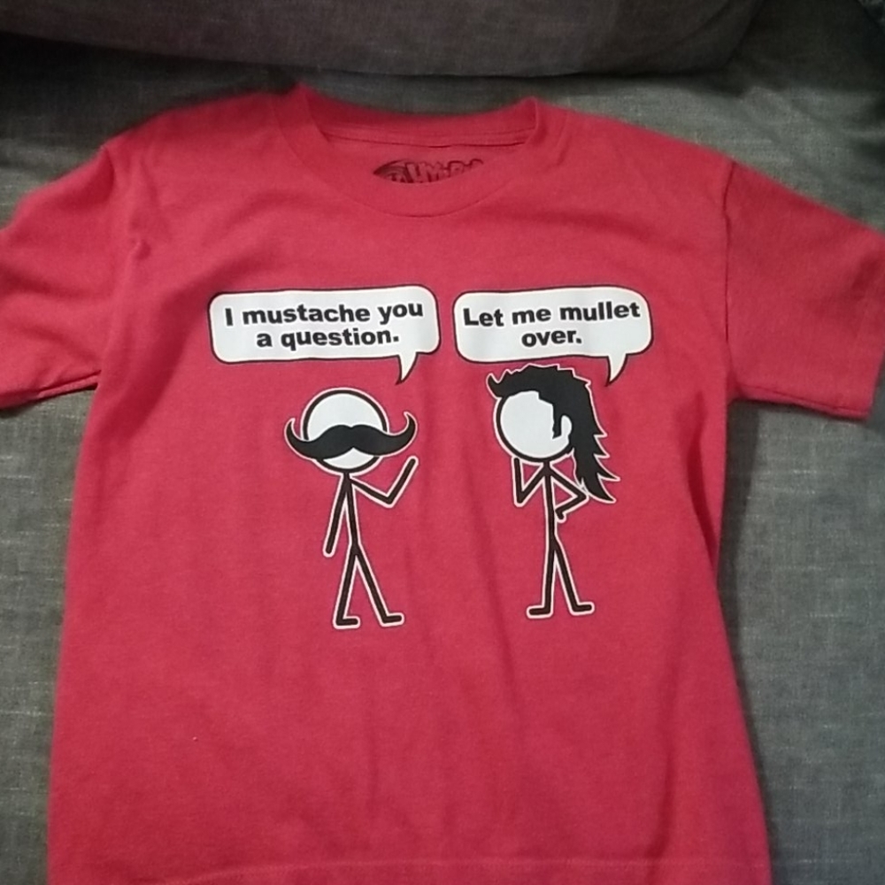 Funny shirt.